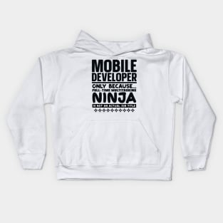 Mobile Developer Ninja Kids Hoodie